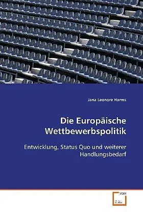 Die Europäische Wettbewerbspolitik
