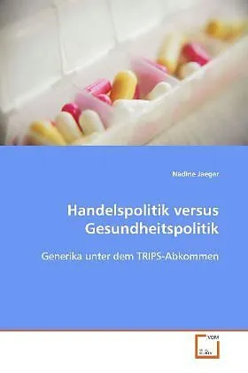 Handelspolitik versus Gesundheitspolitik