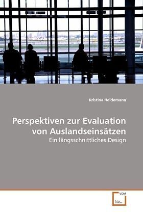 Perspektiven zur Evaluation von Auslandseinsätzen