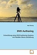 Kartonierter Einband DVD Authoring von Alex Thüring