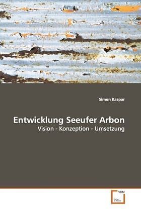 Entwicklung Seeufer Arbon