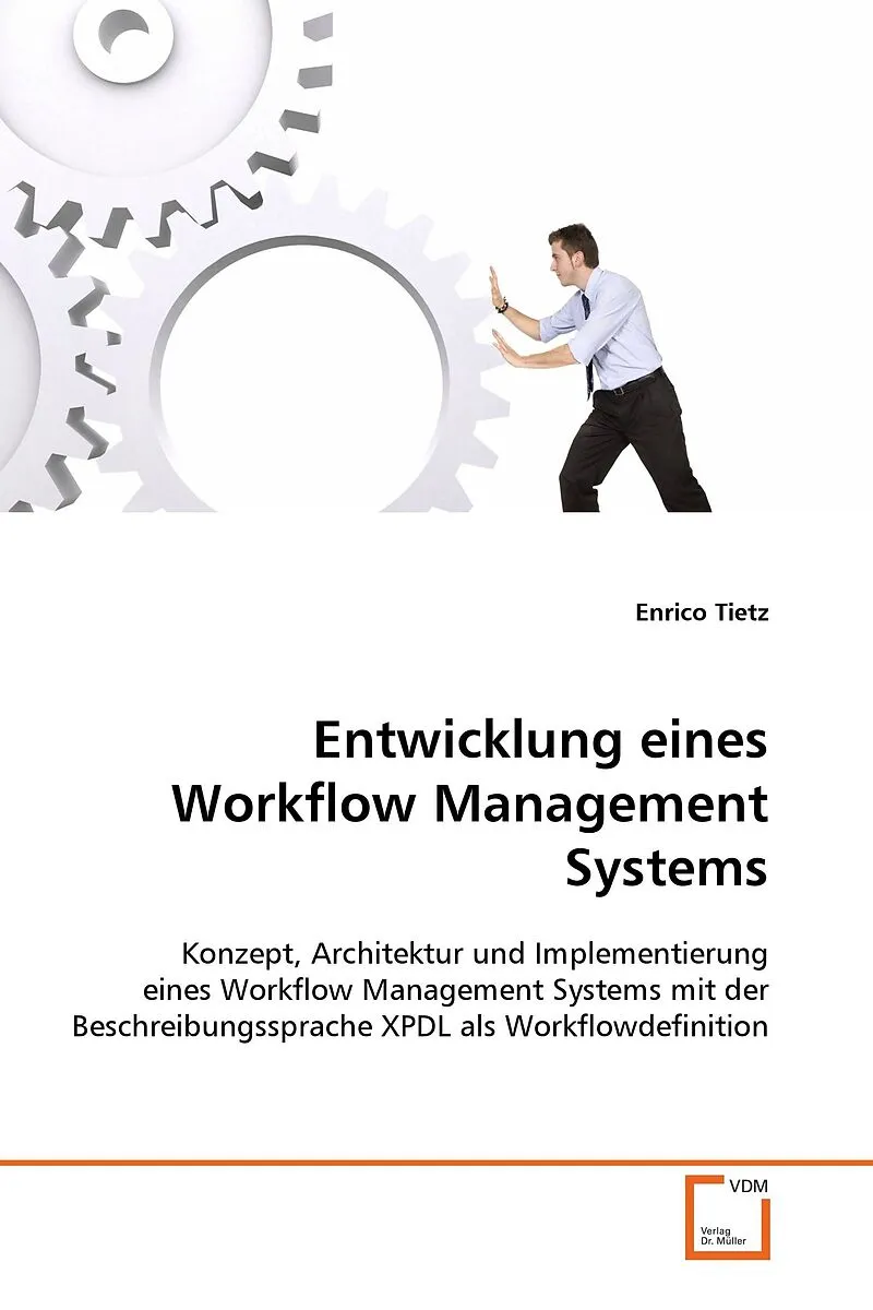 Entwicklung eines Workflow Management Systems