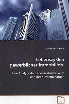 Lebenszyklen gewerblicher Immobilien