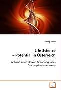 Kartonierter Einband Life Science - Potential in Österreich von Georg Jurcsa