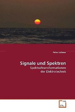 Kartonierter Einband Signale und Spektren von Peter Leibner