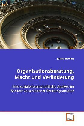 Organisationsberatung, Macht und Veränderung