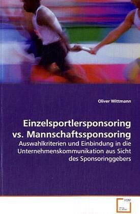 Einzelsportlersponsoring vs. Mannschaftssponsoring