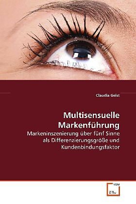 Multisensuelle Markenführung