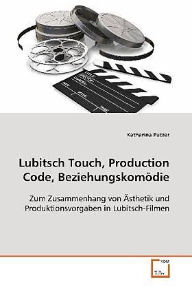 Lubitsch Touch, Production Code, Beziehungskomödie