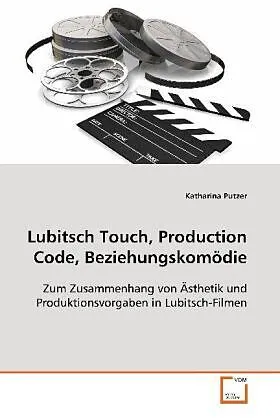 Lubitsch Touch, Production Code, Beziehungskomödie