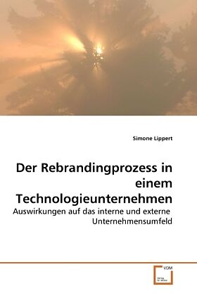 Der Rebrandingprozess in einem Technologieunternehmen