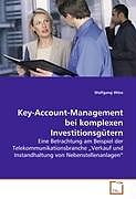 Key-Account-Management bei komplexen Investitionsgütern