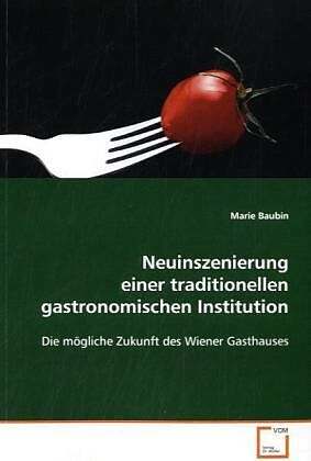 Neuinszenierung einer traditionellen gastronomischen Institution