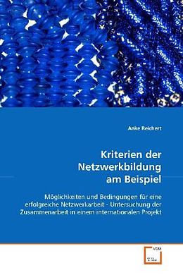 Kartonierter Einband Kriterien der Netzwerkbildung am Beispiel von Anke Reichert