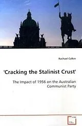 Kartonierter Einband (Kt) 'Cracking the Stalinist Crust' von Rachael Calkin