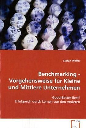 Benchmarking - Vorgehensweise für Kleine und Mittlere Unternehmen