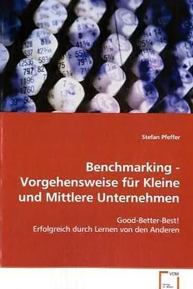 Benchmarking - Vorgehensweise für Kleine und Mittlere Unternehmen