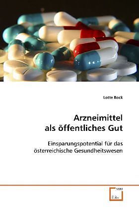 Arzneimittel als öffentliches Gut