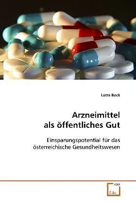 Arzneimittel als öffentliches Gut