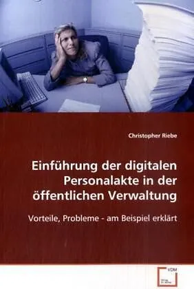Einführung der digitalen Personalakte in deröffentlichen Verwaltung