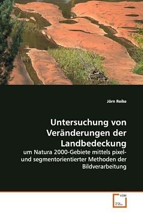 Untersuchung von Veränderungen der Landbedeckung