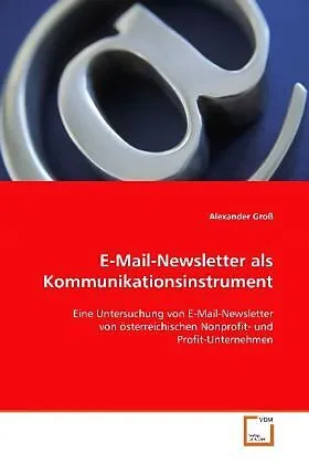 E-Mail-Newsletter als Kommunikationsinstrument