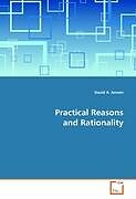 Kartonierter Einband Practical Reasons and Rationality von David A. Jensen