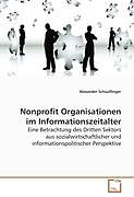 Kartonierter Einband Nonprofit Organisationen im Informationszeitalter von Schauflinger Alexander