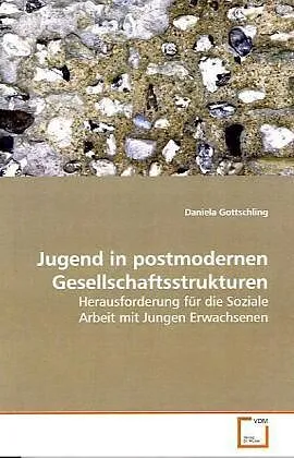 Jugend in postmodernen Gesellschaftsstrukturen