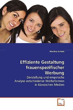 Effiziente Gestaltung frauenspezifischer Werbung