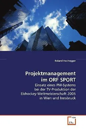 Projektmanagement im ORF SPORT