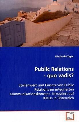 Public Relations - quo vadis?
