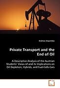 Kartonierter Einband Private Transport and the End of Oil von Andreas Stepnitzka