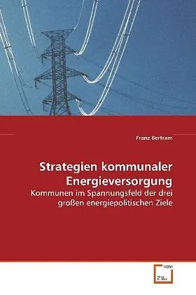 Strategien kommunaler Energieversorgung