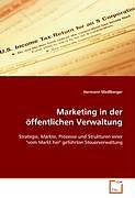 Kartonierter Einband Marketing in der öffentlichen Verwaltung von Hermann Madlberger
