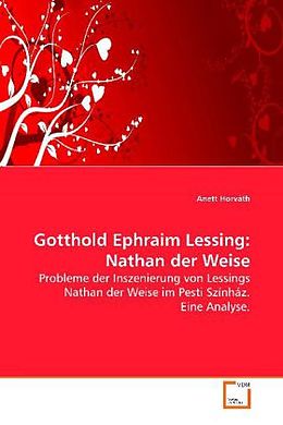 Kartonierter Einband Gotthold Ephraim Lessing: Nathan der Weise von Anett Horváth