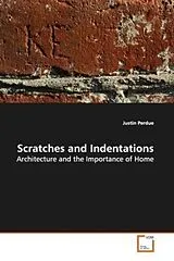 Kartonierter Einband (Kt) Scratches and Indentations von Justin Perdue