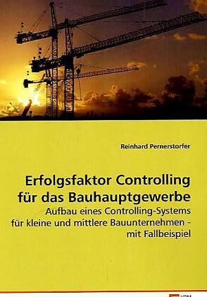 Erfolgsfaktor Controlling für das Bauhauptgewerbe
