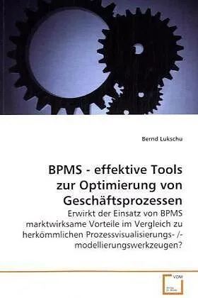 BPMS - effektive Tools zur Optimierung von Geschäftsprozessen
