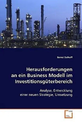 Herausforderungen an ein Business Modell im Investitionsgüterbereich