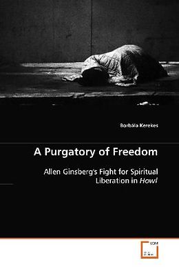 Kartonierter Einband A Purgatory of Freedom von Borbála Kerekes