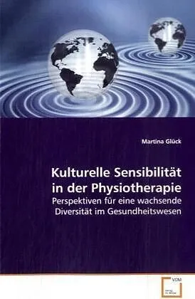Kulturelle Sensibilität in der Physiotherapie