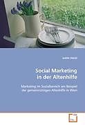 Social Marketing in der Altenhilfe