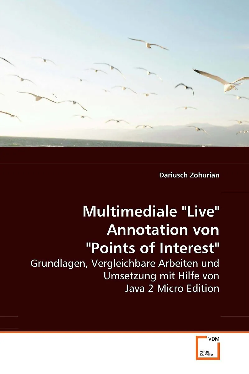Multimediale "Live" Annotation von "Points of Interest"