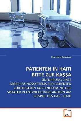 PATIENTEN IN HAITI BITTE ZUR KASSA