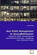 Kartonierter Einband New Public Management im Gesundheitswesen von Susanne Fink