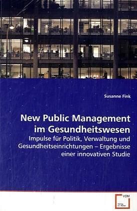 New Public Management im Gesundheitswesen