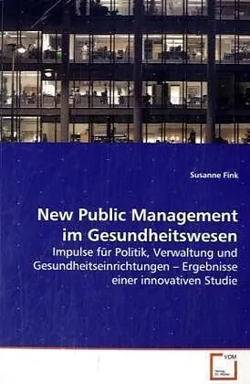 New Public Management im Gesundheitswesen