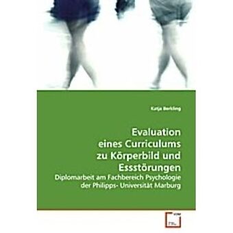 Evaluation eines Curriculums zu Körperbild und Essstörungen