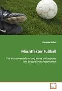 Kartonierter Einband Machtfaktor Fussball von Franziska Seiffert